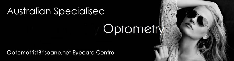Brisbane Specialised Optomery, OptometristsBrisbane.net Eyecare Centre
